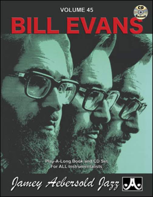 Aebersold 45 Bill Evans Vol. 45, for melody instrument