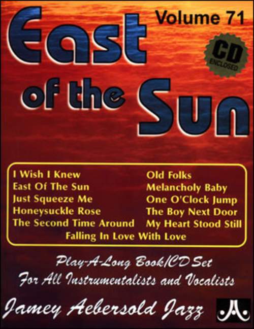 Aebersold 71 East Of The Sun Vol. 71, for melody instrument