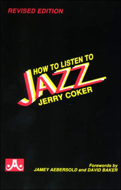 How To Listen To Jazz, for melody instruments