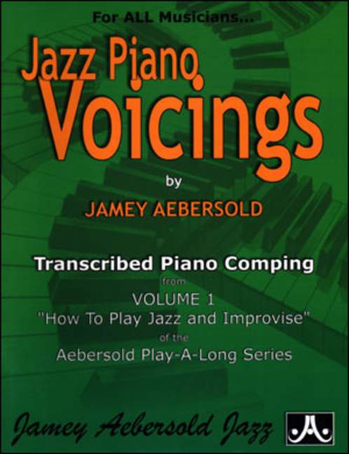 Jazz Piano Voicings, Transcribed Comping from Vol. 1. 9781562240981 Jazz Piano Voicings, Transcribed Comping from Vol. 1. 9781562240981