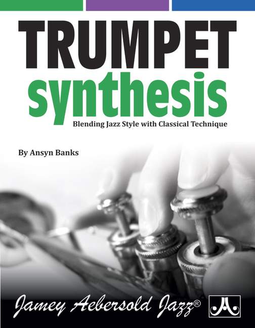 Trumpet Synthesis, Blending Jazz Style With Classical Technique
