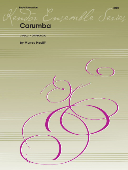 Carumba, for Body Percussion (Trio, Score and parts