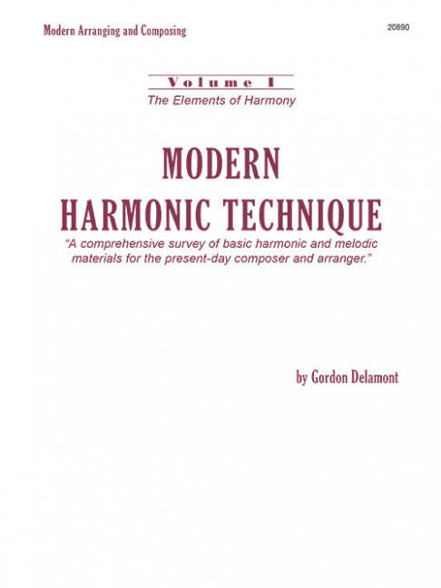 Modern Harmonic Technique Vol. 1, The Elements of Harmony