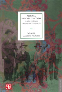 Alosno, palabra cantada: el año poético en un pueblo andaluz. 9788437503127 Alosno, palabra cantada: el año poético en un pueblo andaluz. 9788437503127