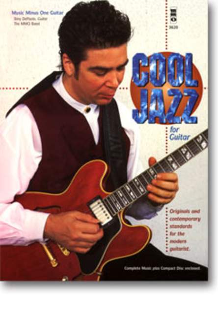 Cool Jazz For Guitar, Originals And Contemporary Standards For The Modern Guitarist