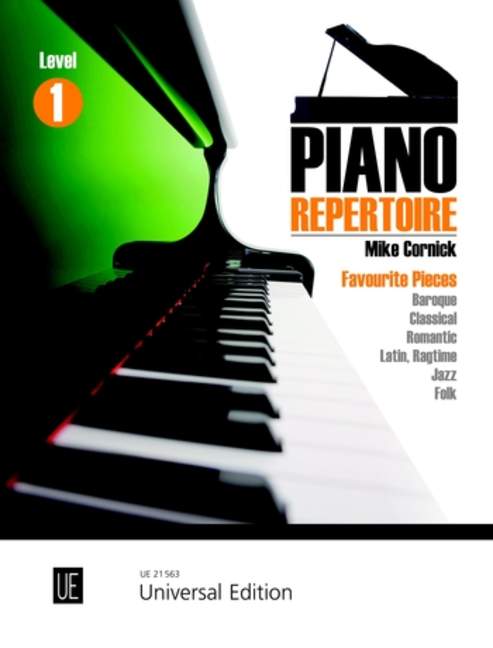 Piano Repertoire Level 1, Favourite Pieces in easy arramengements from Baroque, Classical, Folk and Jazz