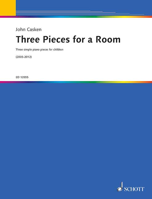 Three Pieces for a Room, Three simple piano pieces for children