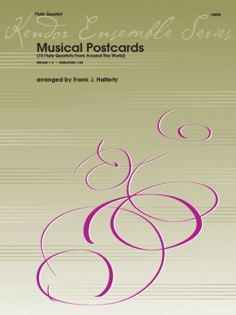 Musical Postcards, 10 Flute Quartets From Around The World, for 4 flutes, Score and parts