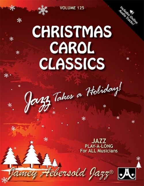 Aebersold 125 Christmas Carol Classics Vol. 125, for melody instruments