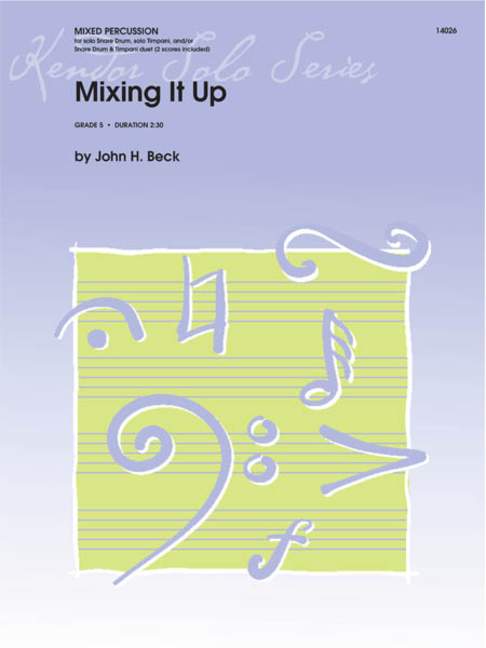 Mixing It Up, for percussion