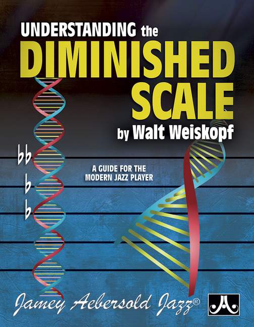 Understanding The Diminished Scale, A Guide For The Modern Player