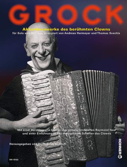Grock, Accordion works of the famous clown (2. accordion ad libitum)