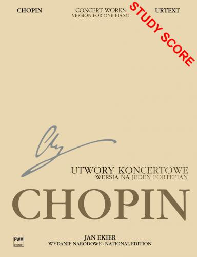 Concert Works Op. 2, op.13, op. 14, Version for 1 Piano, Study score