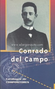 Conrado del Campo. Catálogo de obras. 9788480482363