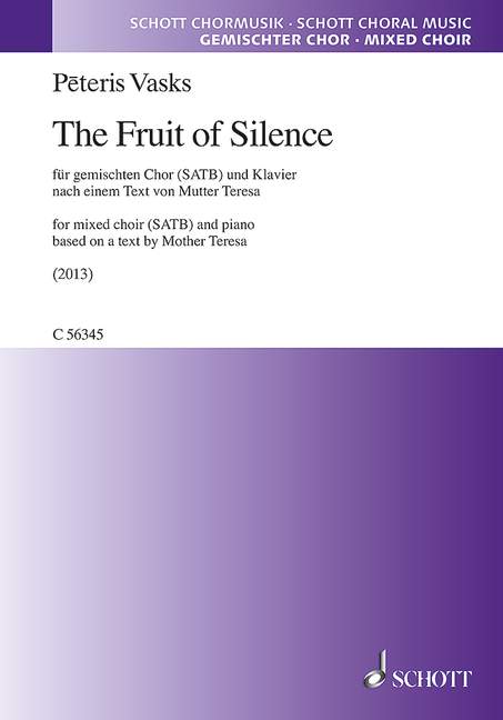 The Fruit of Silence, for mixed choir and piano, Choral score