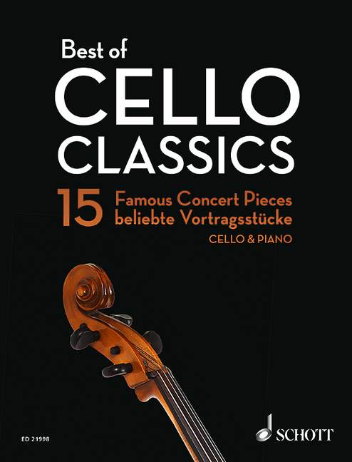 Best of Cello Classics, 15 Famous Concert Pieces for Violoncello and Piano
