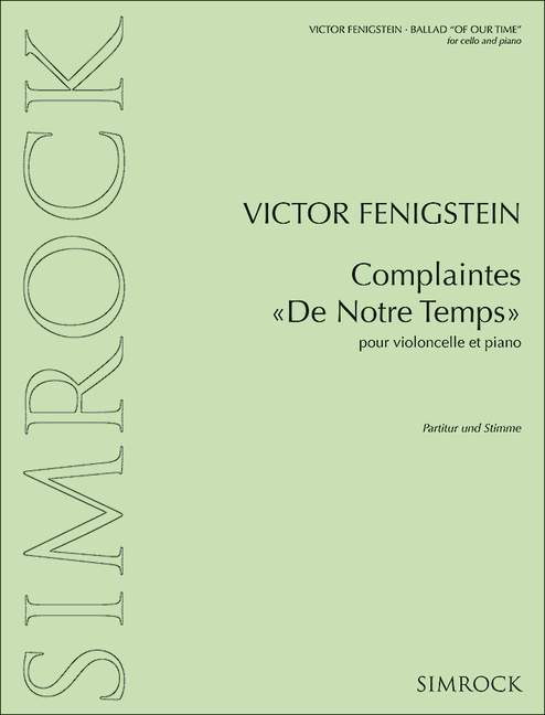 Complaintes De Notre Temps, for cello and piano