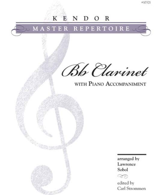 Kendor Master Repertoire, for clarinet and piano