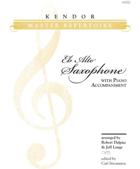 Kendor Master Repertoire, for alto saxophone and piano