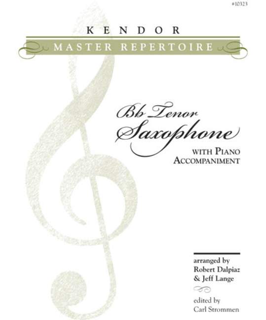 Kendor Master Repertoire, for tenor saxophone and piano