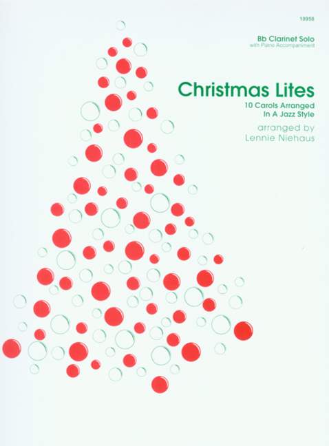 Christmas Lites, 10 Carols Arranged in a Jazz Style, for clarinet and piano
