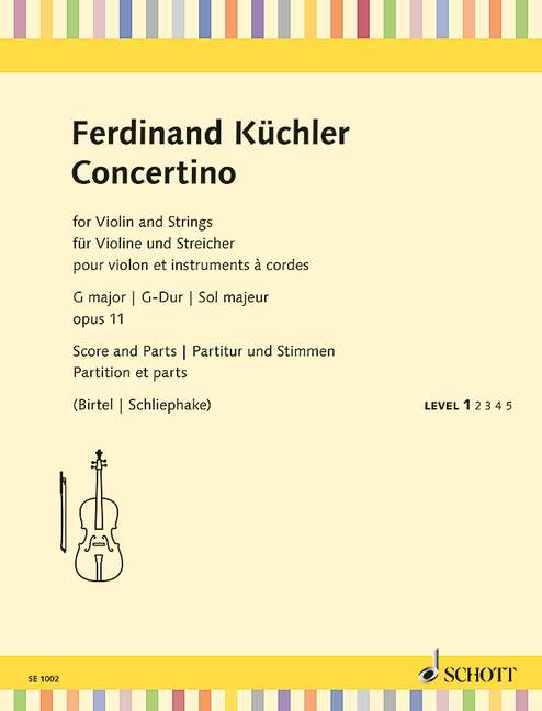 Concertino G major op. 11, for violin solo and string quartet (with double bass ad libitum) or string orchestra, Score and parts