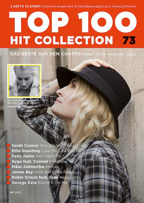 Top 100 Hit Collection Vol. 73, 8 Chart Hits: Love Me Like You Do - Ain?t Nobody - Wie schön du bist - Hold Back The River - Headlights - Firestone - Heroes - Blame It On Me. Noten für Klavier und