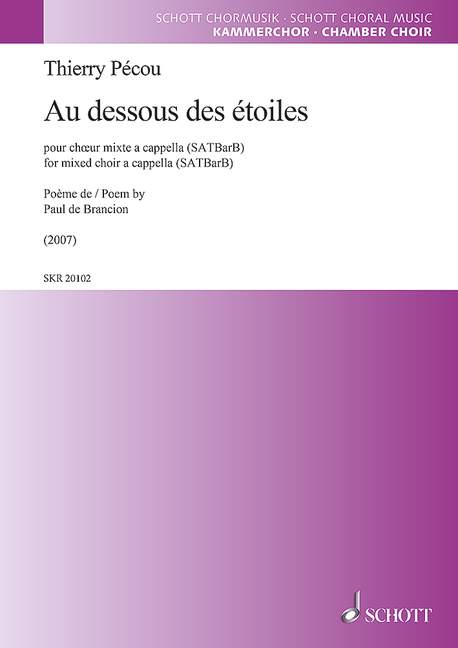 Au dessous des étoiles, for mixed choir a cappella (SATBarB), Choral score