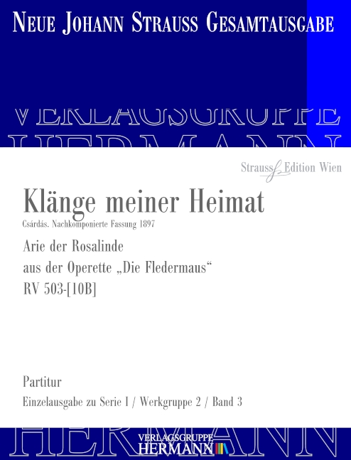 Die Fledermaus - Klänge meiner Heimat RV 503-[10B], Arie der Rosalinde, for soprano and orchestra, Score
