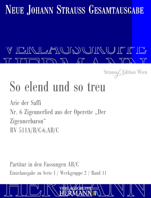 Der Zigeunerbaron - So elend und so treu (Nr. 6) RV 511A/B/C-6.AB/C, Arie der Saffi, for soprano and orchestra, Score