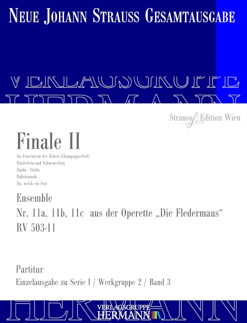 Die Fledermaus - Finale II (Nr. 11) RV 503-11a, Ensemble, for soloists, choir and orchestra, Score