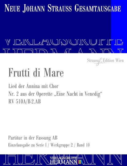 Eine Nacht in Venedig - Frutti di Mare (Nr. 2) RV 510A/B-2.AB, Lied der Annina mit Chor, for soprano and orchestra, Score