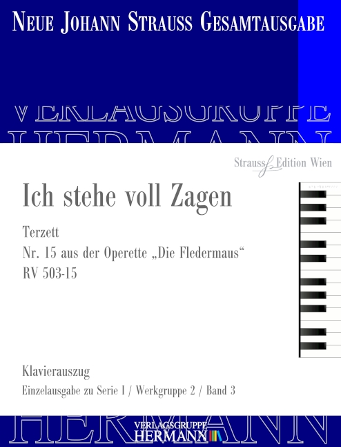 Die Fledermaus - Ich stehe voll Zagen (Nr. 15) RV 503-15, Terzett, for soloists and orchestra, Piano reduction