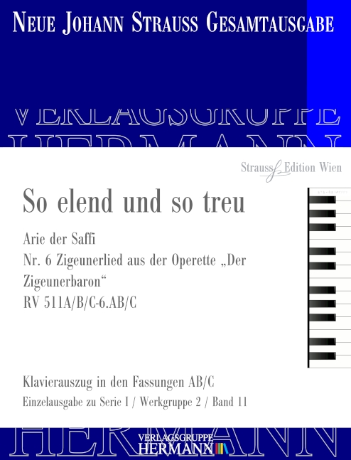 Der Zigeunerbaron - So elend und so treu (Nr. 6) RV 511A/B/C-6.AB/C, Arie der Saffi, for soprano and orchestra, Piano reduction