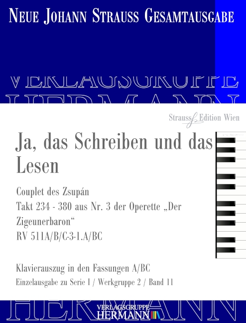 Ja, das Schreiben und das Lesen RV 511A/B/C-3-1.A/BC, Couplet des Zsupán - Nr. 3 (Ausschnitt) aus Der Zigeunerbaron, Piano reduction