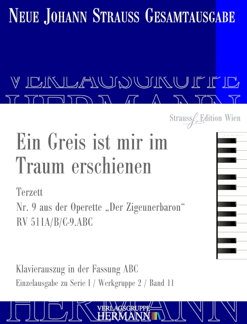 Der Zigeunerbaron - Ein Greis ist mir im Traum erschienen (Nr. 9) RV 511A/B/C-9.ABC, Terzett, for soloists and orchestra, Piano reduction