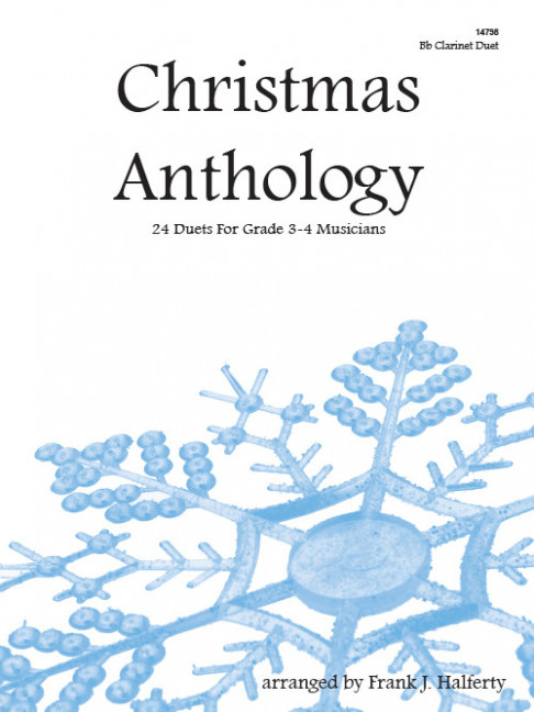 Christmas Anthology, 24 Duets For Grade 3-4 Musicians, for 2 clarinets, Performing score