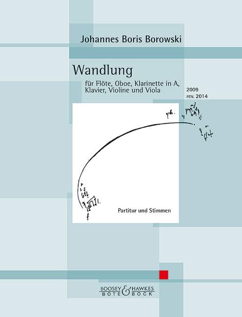 Wandlung, for flute, oboe, clarinet in A, piano, violin and viola, Score and parts