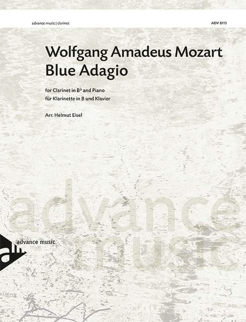 Blue Adagio KV 622, Arranged from the Adagio from Clarinet Concerto KV 622, for clarinet and piano, Score and part