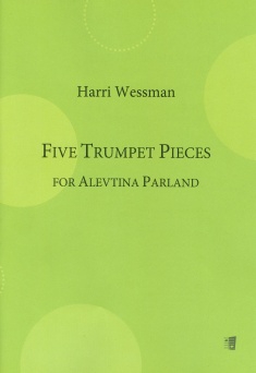 Five Trumpet Pieces for Alevtina Parland