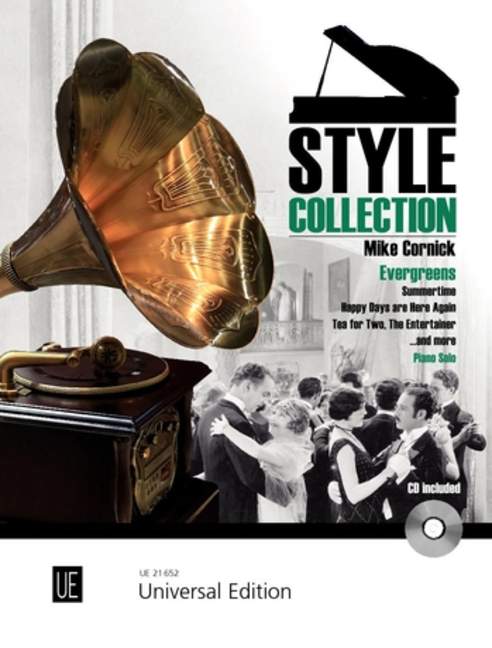 Mike Cornick?s Style Collection: Evergreens, 13 old favourites with everlasting appeal, for piano, Edition with play-along