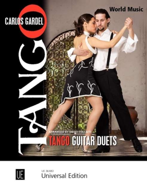 Tango Guitar Duets, Captivating Classics from Argentina, for 2 guitars, Performing score