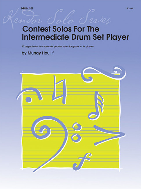 Contest Solos For The Intermediate Drum Set Player