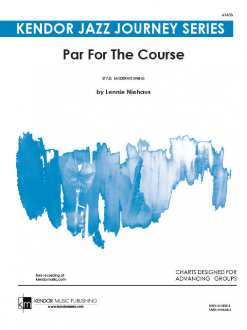 Par For The Course, Moderate Swing, for big band, Score and parts