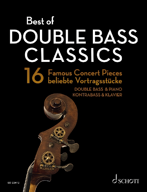 Best of Double Bass Classics, 16 Famous Concert Pieces for Double Bass and Piano
