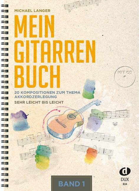Mein Gitarrenbuch Vol. 1, 20 Kompositionen zum Thema Akkordzerlegung