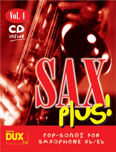 Sax Plus Band Vol. 4, 8 weltbekannte Titel für Alt- oder Tenorsaxophon mit Playback-CD