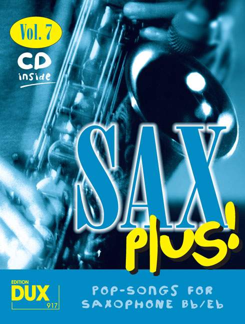 Sax Plus Band Vol. 7, 8 weltbekannte Titel für Alt- oder Tenorsaxophon mit Playback-CD