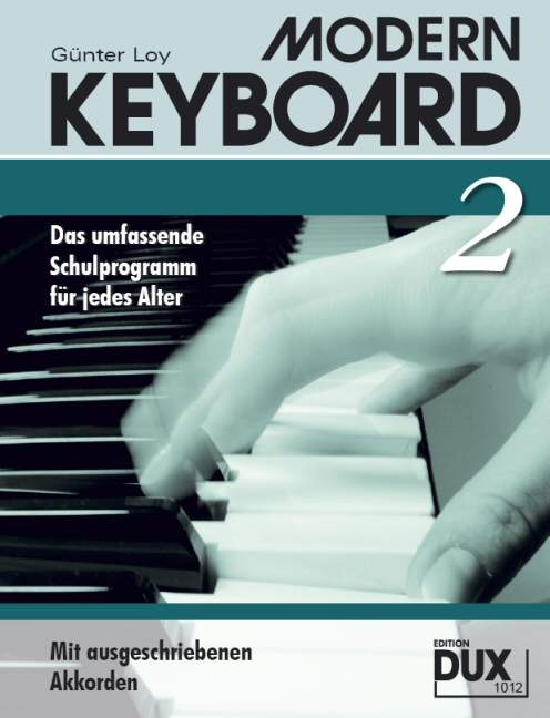 Modern Keyboard Vol. 2, Schule für Keyboard mit ausgeschriebenen Akkorden
