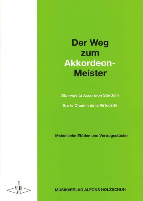 Der Weg zum Akkordeonmeister Vol. 1, Etüden und Vortragsstücke mit 2. Stimme ad lib.